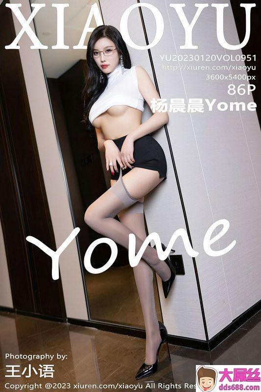 XIAOYU语画界 Vol.951 杨晨晨Yome 完整版无水印写真