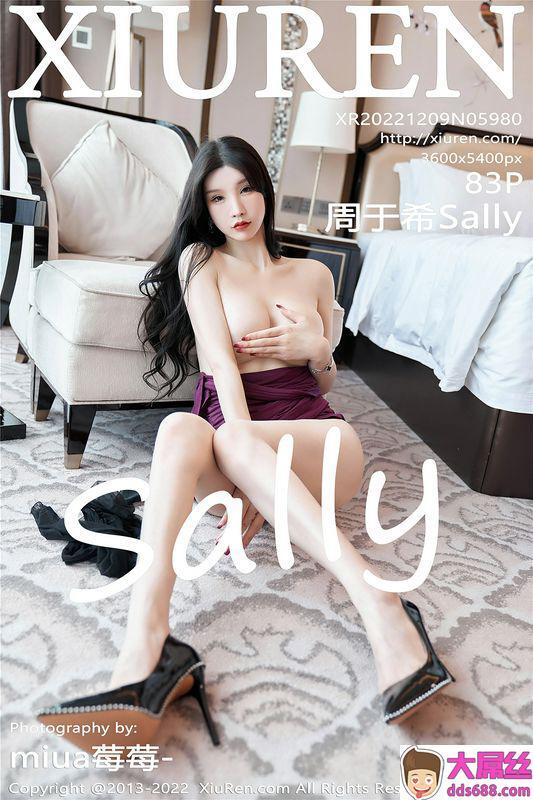 XiuRen秀人网 Vol.5980 周于希Sally 完整版无水印写真